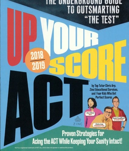 Up Your Score ACT 2018-2019 Edition