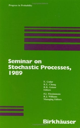 Seminar on Stochastic Processes, 1989