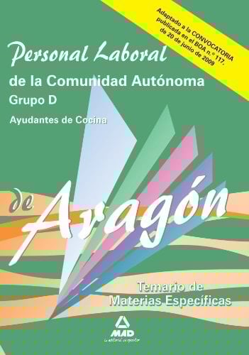 Ayudantes de cocina de la comunidad autónoma de aragón. Grupo d. Temario de materias específicas