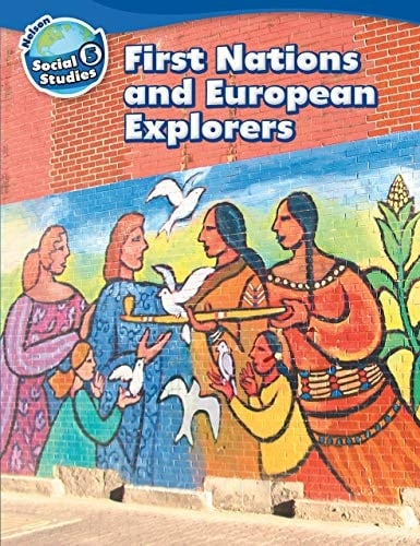 Nelson Social Studies 5 - First Nations and European Explorers Student Book, Single Copy