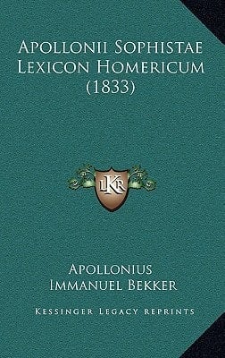 Apollonii Sophistae Lexicon Homericum (1833) (Latin Edition)