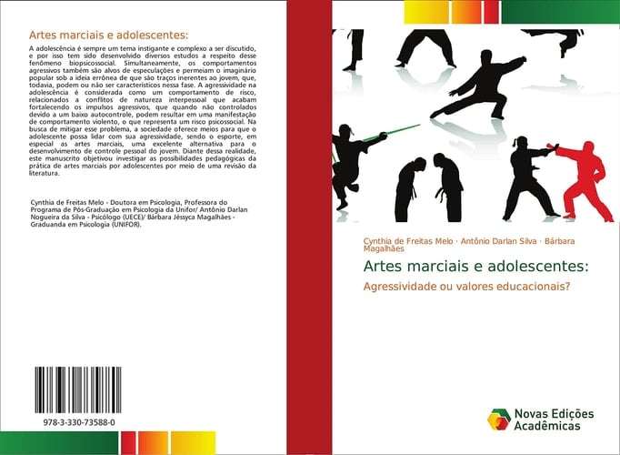 Artes marciais e adolescentes Agressividade ou valores educacionais?