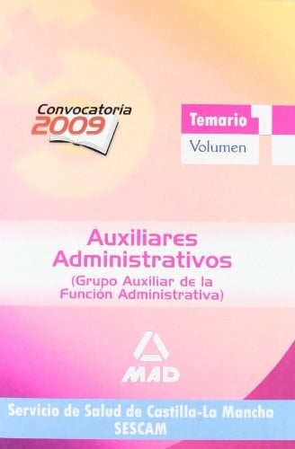 Auxiliares administrativos del servicio de salud de castilla-la mancha (sescam). Temario. Volumen i