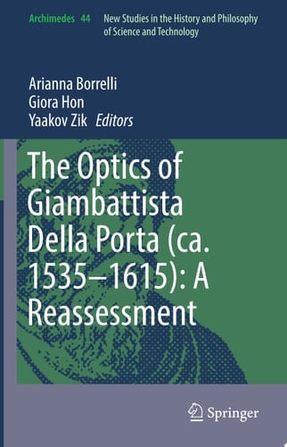 The Optics of Giambattista Della Porta (ca. 1535–1615): A Reassessment
