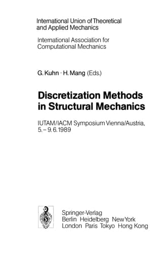 Discretization Methods in Structural Mechanics IUTAM/IACM Symposium Vienna/Austria, 5.–9.6.1989