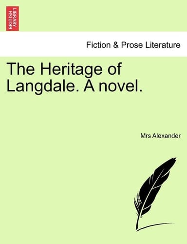 The Heritage of Langdale. A novel.
