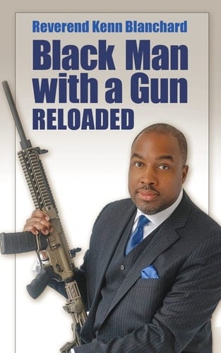 Black Man with a Gun Reloaded