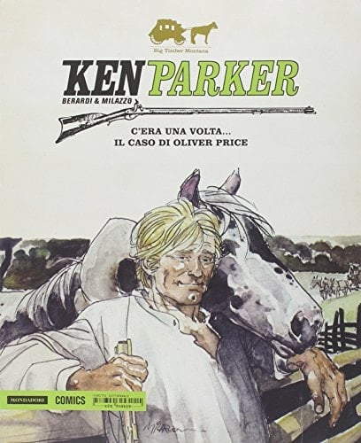 C'era una volta... Il caso di Oliver Price. Ken Parker