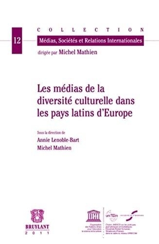 Les médias de la diversité culturelle dans les pays latins d'Europe