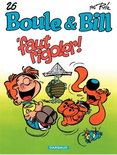 Boule & Bill - Tome 26 - Faut Rigoler !