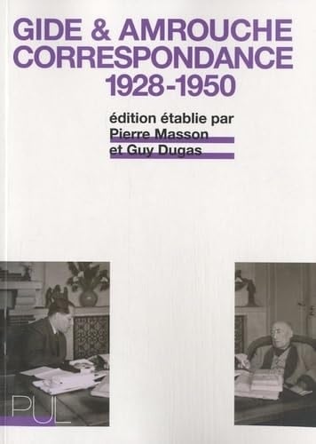 André Gide, Jean Amrouche correspondance, 1928-1950