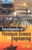 Encyclopaedia of Petroleum Science and Engineering