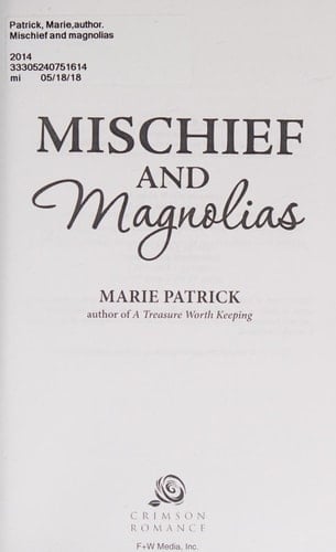Mischief And Magnolias