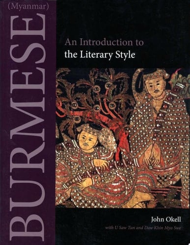 Burmese (Myanmar) An Introduction to the Literary Style