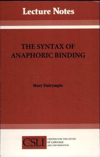 The Syntax of Anaphoric Binding