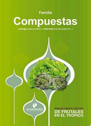 Manual para el cultivo de hortalizas. Familia Compuestas