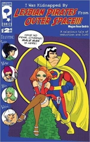 I Was Kidnapped By Lesbian Pirates From Outer Space #2 (nook Comics With Zoom View)