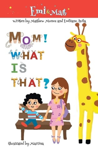 Mom! What Is That?