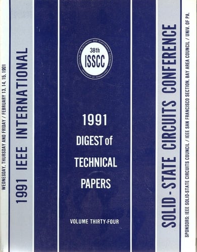 IEEE International Solid-State Circuits Conference, 1991
