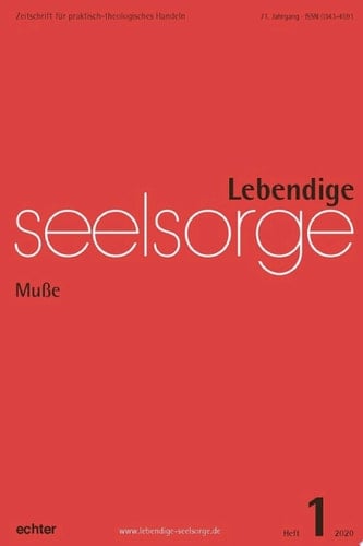 Lebendige Seelsorge 1/2020 Muße