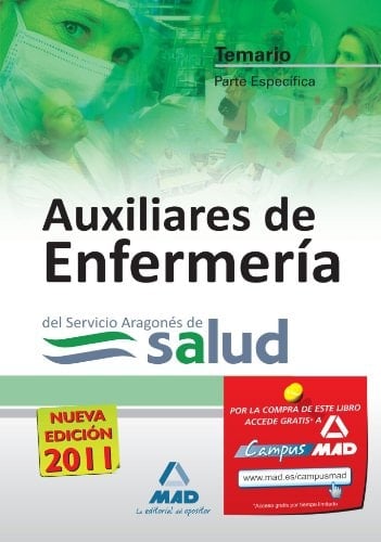 Auxiliares de enfermería del servicio aragonés de salud. Temario de la parte específica