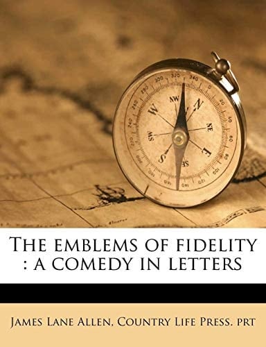The emblems of fidelity: a comedy in letters
