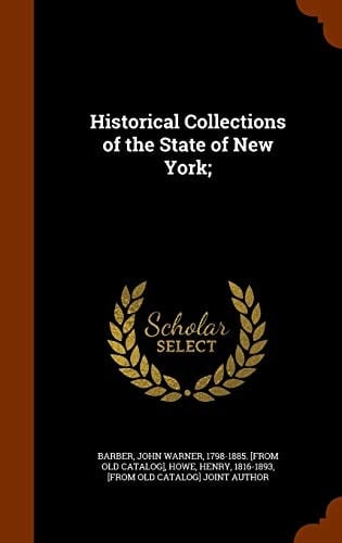 Historical Collections of the State of New York;
