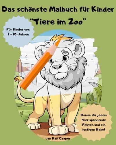 Das schönste Malbuch für Kinder: Tiere im Zoo (German Edition)