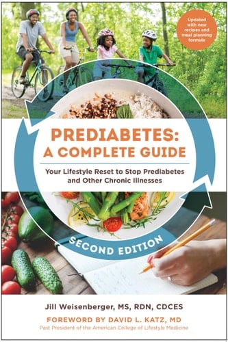 Prediabetes: A Complete Guide, Second Edition Your Lifestyle Reset to Stop Prediabetes and Other Chronic Illnesses