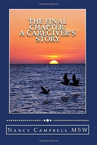 The Final Chapter A Caregiver's Story