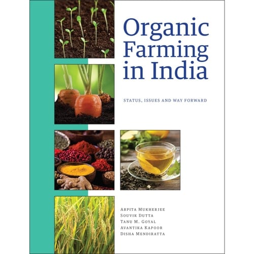 Organic Farming in India Status, Issues and Way Forward