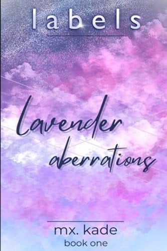 Lavender Aberrations