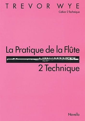 La Pratique de la Flute 2 Technique