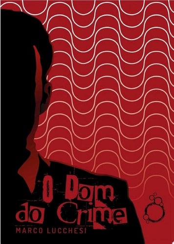 O Dom do Crime