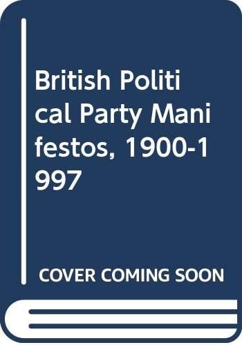 British Political Party Manifestos, 1900-1997