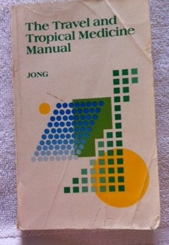 The Travel And Tropical Medicine Manual