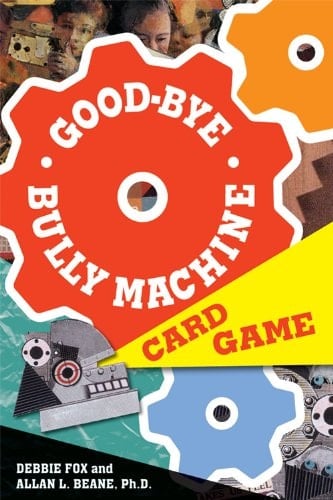 Good-bye Bully Machine Card Game