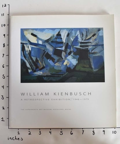 William Kienbusch A Retrospective Exhibition, 1946-1979