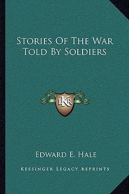 Stories Of The War Told By Soldiers