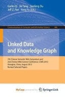 Linked Data and Knowledge Graph Seventh Chinese Semantic Web Symposium and the Second Chinese Web Science Conference, CSWS 2013, Shanghai, China, August 12-16, 2013. Revised Selected Papers
