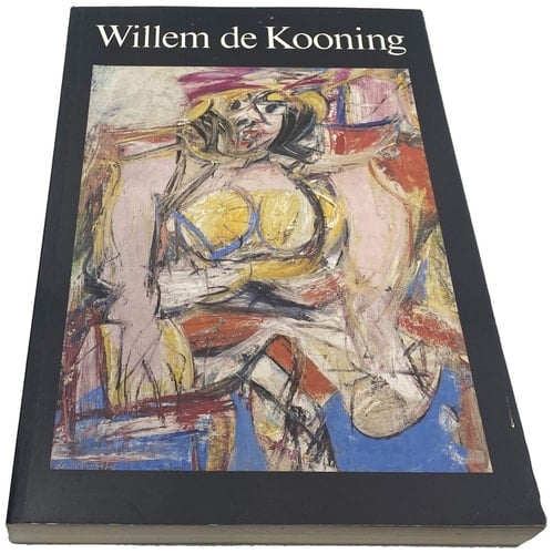 Willem de Kooning Drawings, Paintings, Sculpture : New York, Berlin, Paris