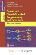 Concurrent Object-Oriented Programming and Petri Nets Advances in Petri Nets