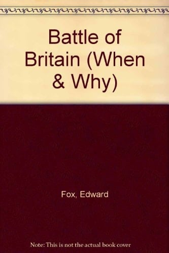 The Battle of Britain, August - September 1940