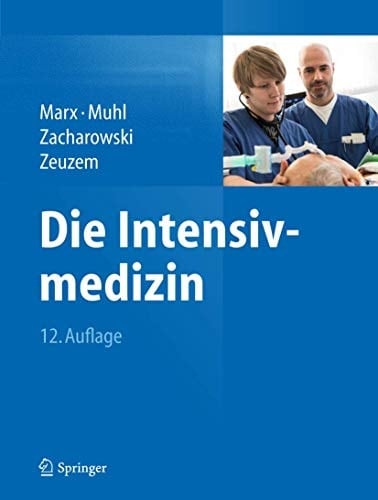Die Intensivmedizin (Springer Reference Medizin) (German Edition)