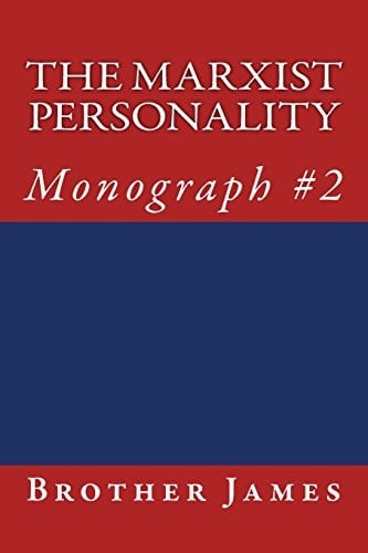 The Marxist Personality Monograph #2