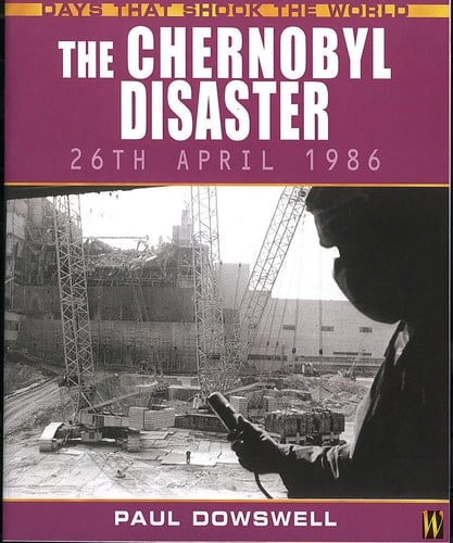 The Chernobyl Disaster 26 April 1986