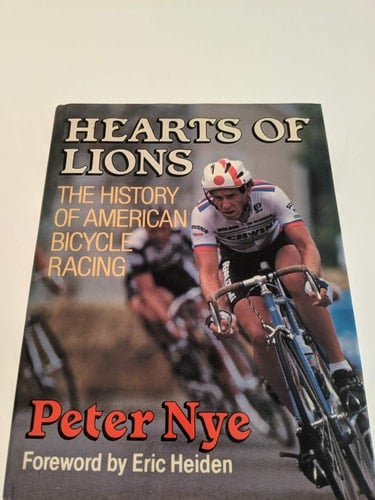 Hearts of Lions The History of American Bicycle Racing