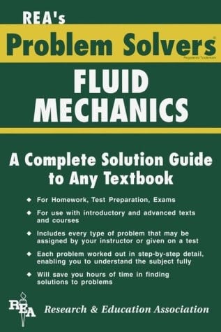 Fluid Mechanics & Dynamics Problem Solver (Problem Solvers Solution Guides)