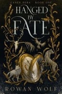 Hanged by Fate Canen Dera Series, 1