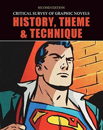 Critical Survey of Graphic Novels History, Theme, & Technique